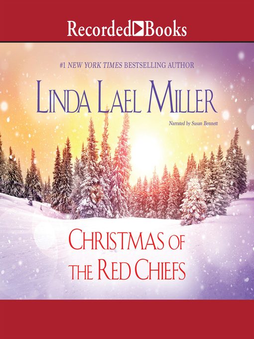 Title details for Christmas of the Red Chiefs by Linda Lael Miller - Available